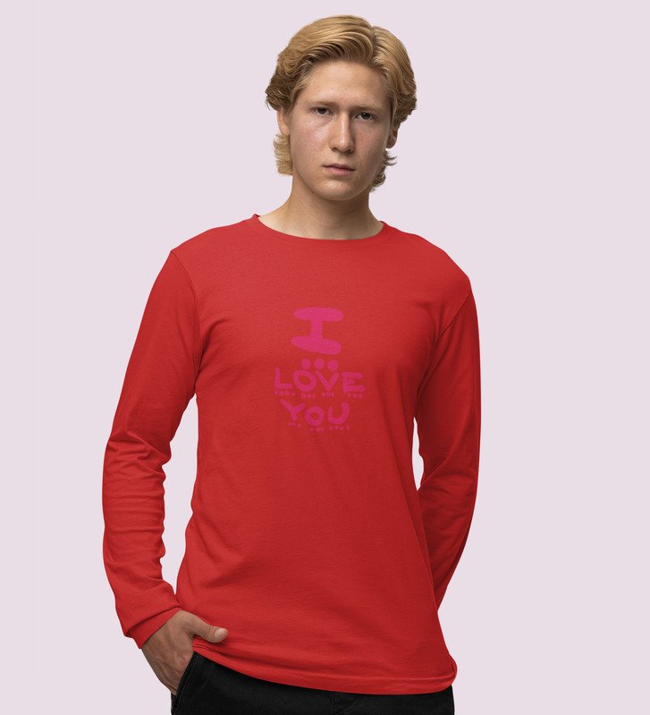 I Love You: Sublimation Printed (red) Full Sleeve T-Shirt For Singles