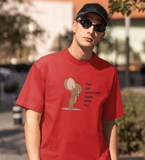 Even Tom Has A Valentine: (Red) T-Shirt For Singles With Print